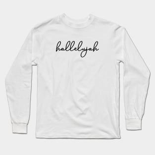 Hallelujah Long Sleeve T-Shirt